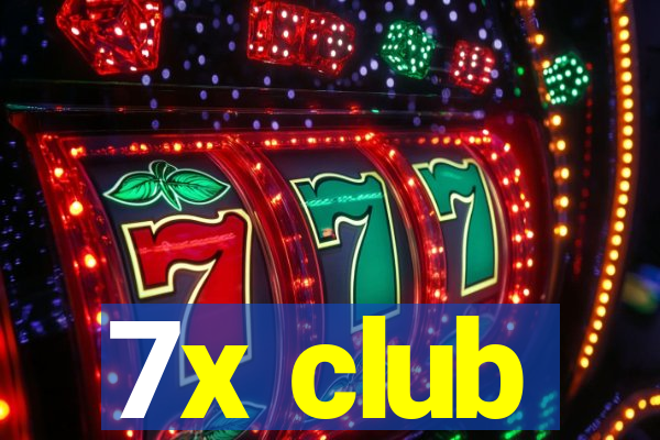 7x club